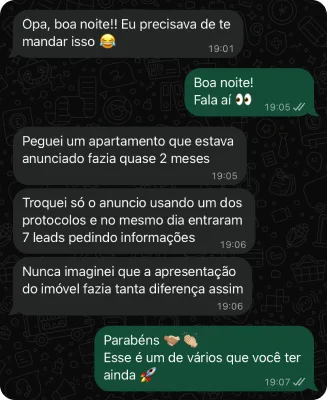 Conversa de WhatsApp em que um corretor conta que trocou o anúncio de um apartamento parado há quase 2 meses por um dos protocolos e recebeu 7 leads no mesmo dia